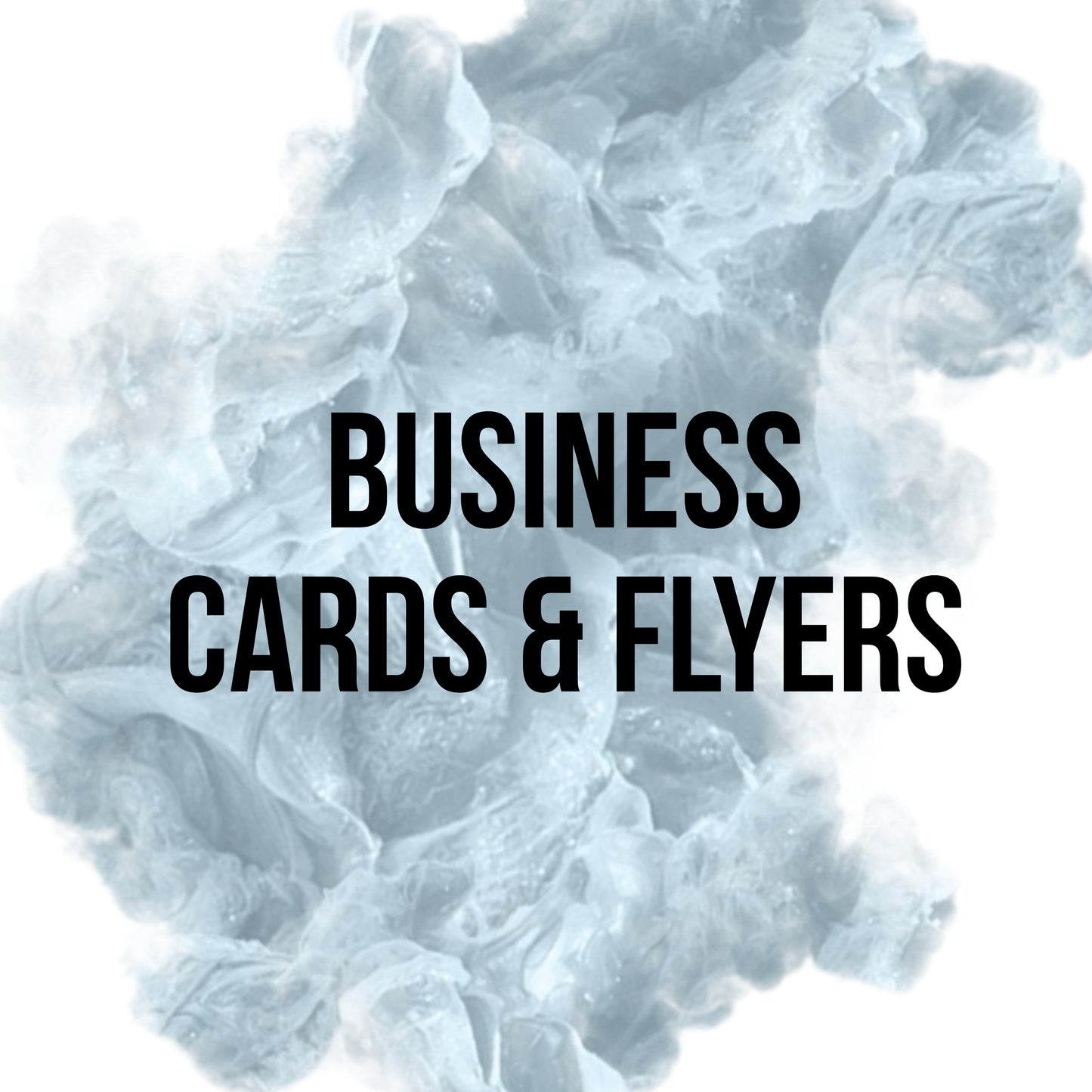 BUSINESS CARDS & FLYERS