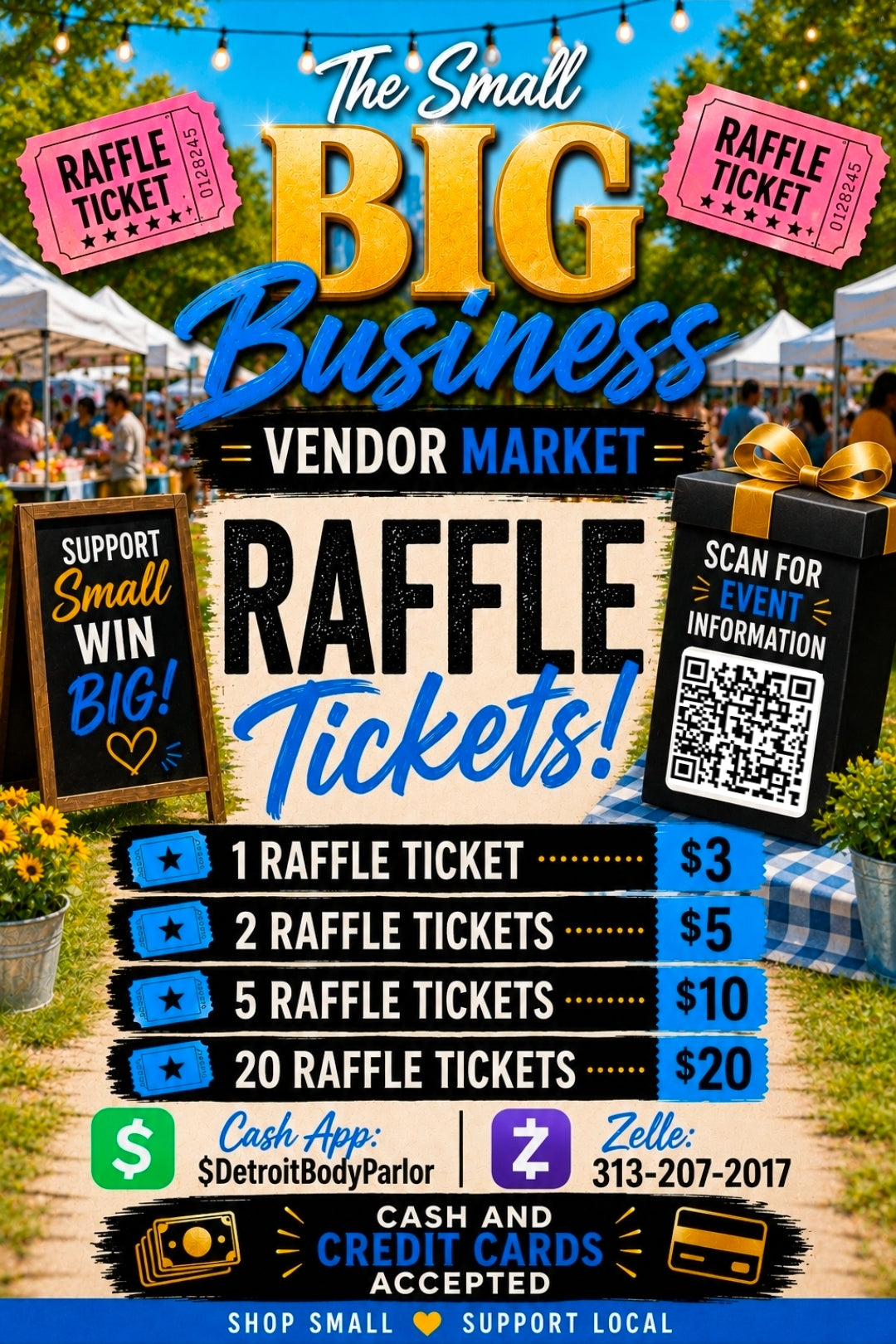 RAFFLE TICKETS - THE SMALL BIG BUSINESS VENDOR MARKET